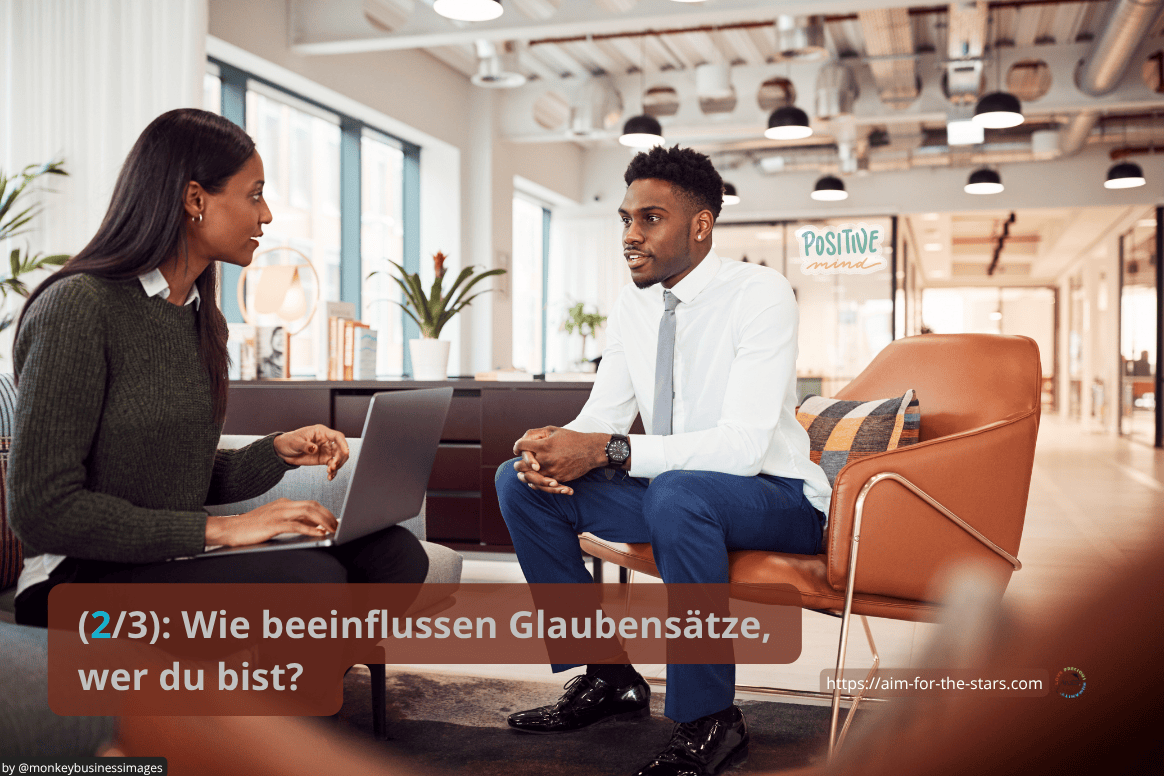 Berufliche Identität – wie beeinflussen Überzeugungen, wer ich bin Berufliche Identität - wie beeinflussen Überzeugungen, wer ich bin
